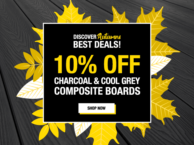 10% Off Charcoal & Cool Grey Composite Boards